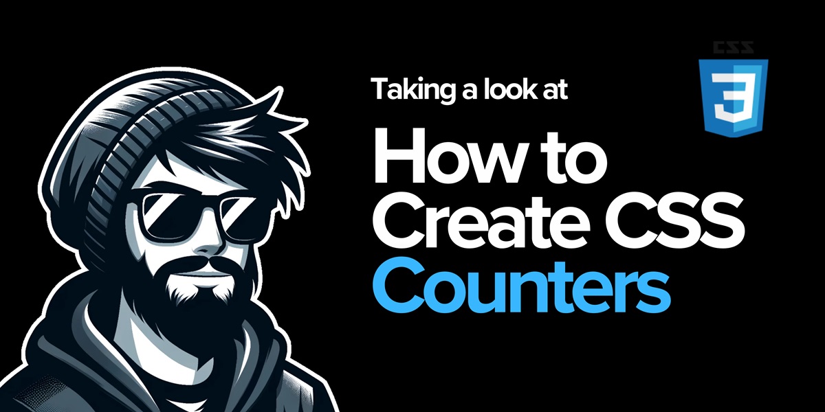 How to Create CSS Counters to Automatically Number Lists