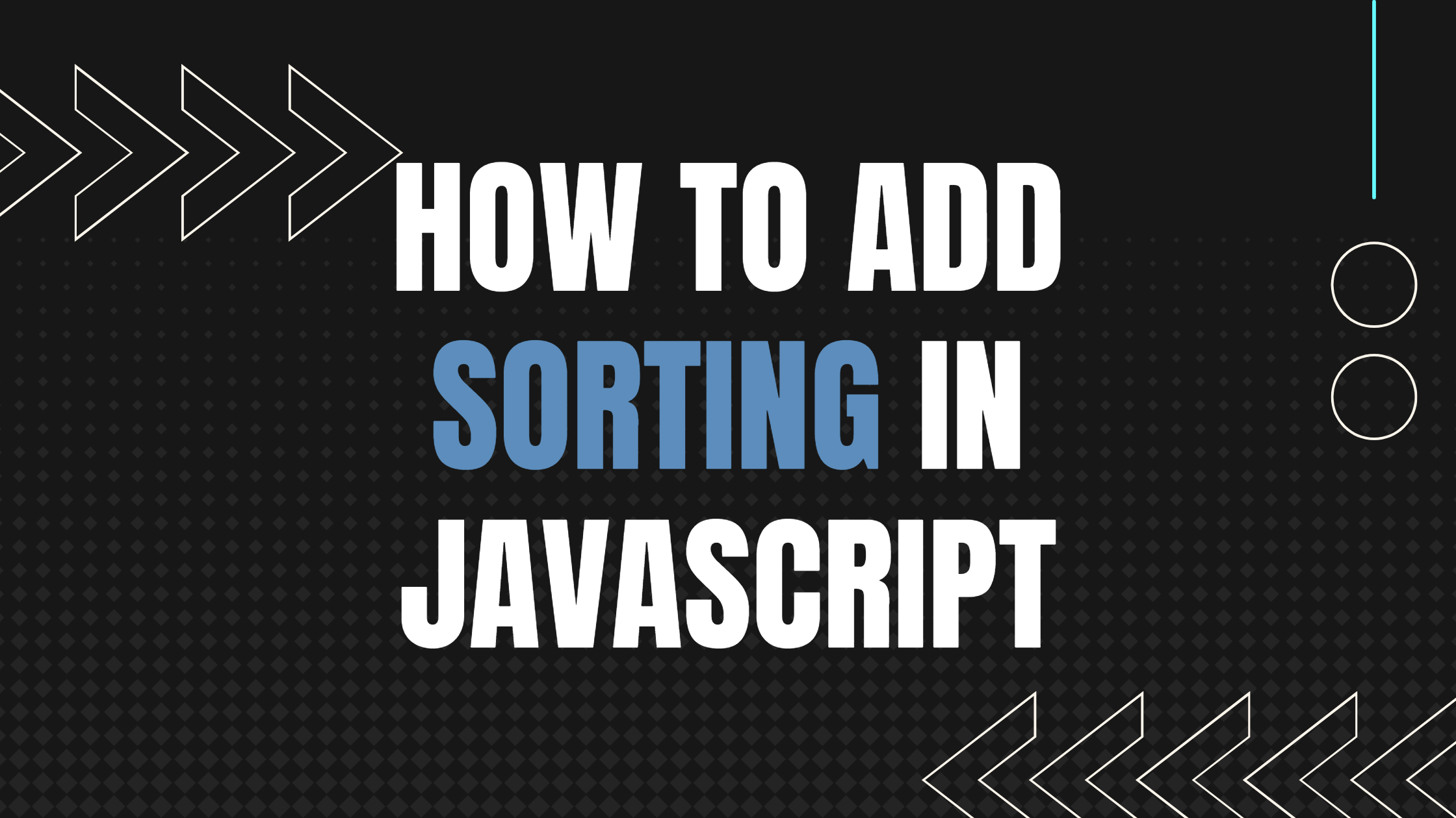 How To Add Sorting To Any Table In JavaScript ThatSoftwareDude