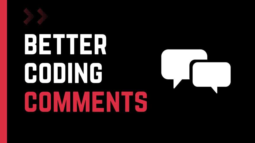 3 quick hacks for better coding comments