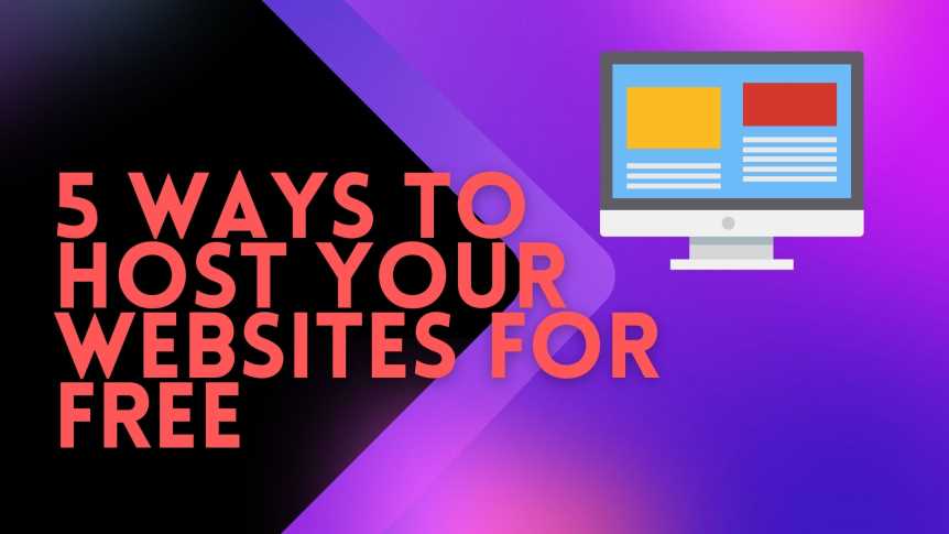 5 platforms where you can host your websites for free