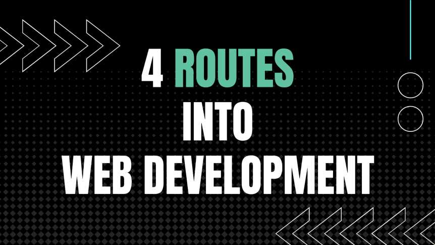 4 potential routes to becoming a web developer
