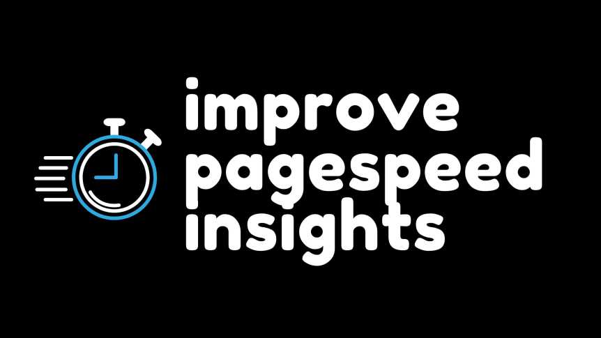 Improving My PageSpeed Insights Score