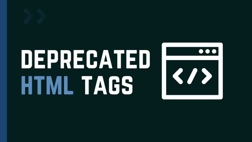 Deprecated HTML tags to stop using