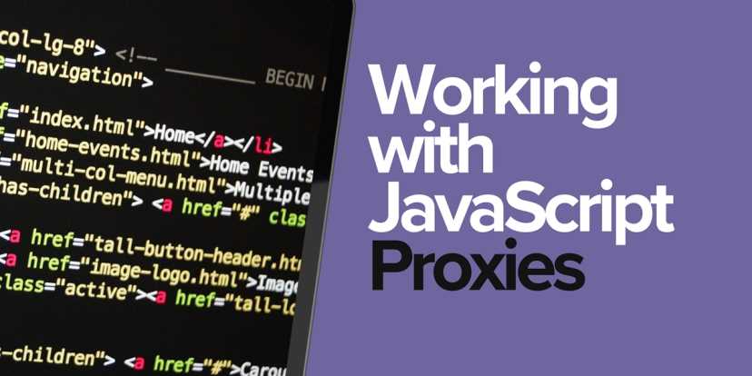 What are JavaScript Proxies and how they work